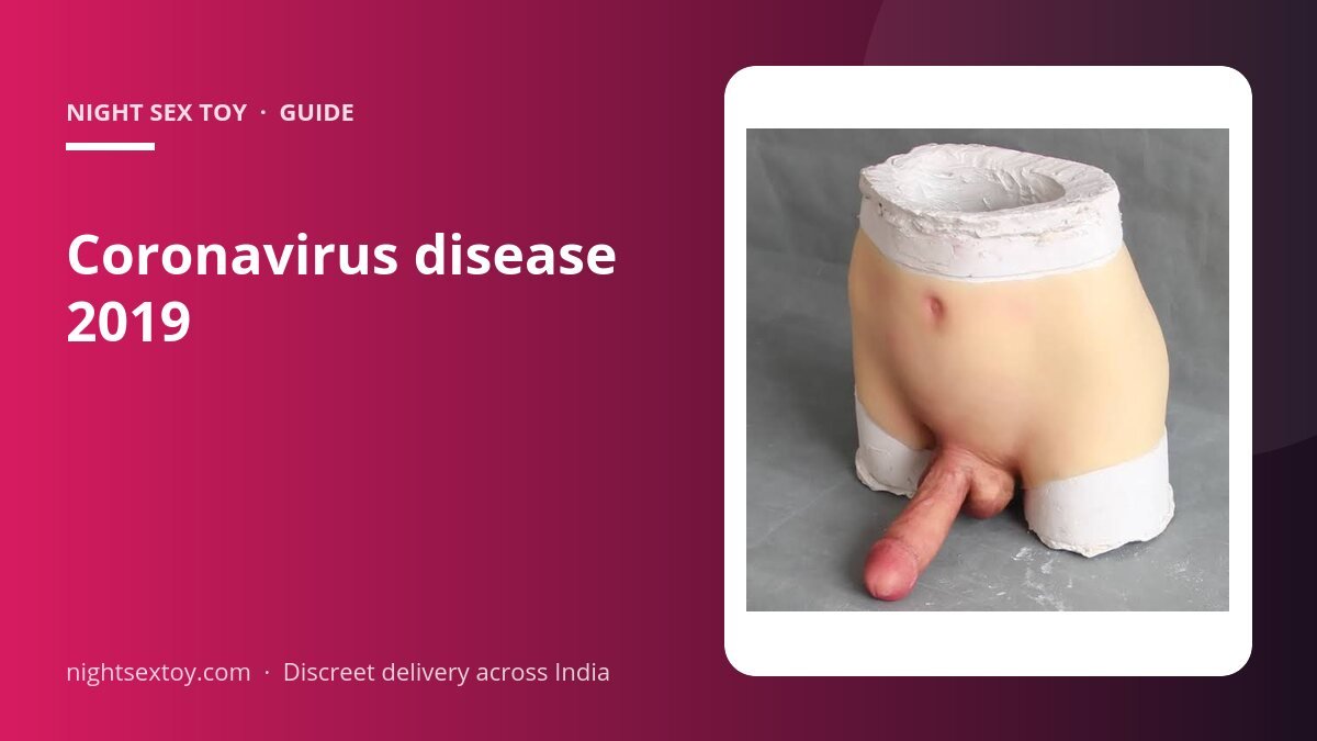Coronavirus disease 2019