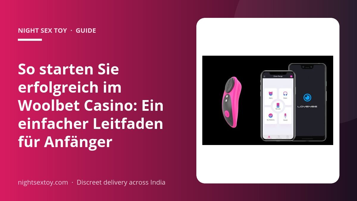So starten Sie erfolgreich im Woolbet Casino: Ein einfacher Leitfaden für Anfänger