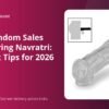 Why Condom Sales Rise During Navratri: Safe-Sex Tips for 2026
