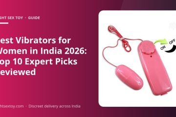 Best Vibrators for Women in India 2026: Top 10 Expert Picks Reviewed